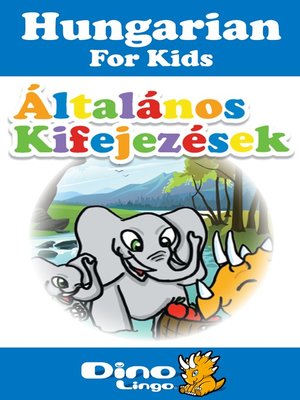 cover image of Hungarian for kids - Phrases storybook
